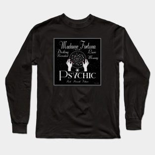 Madame Fortuna Sees All... Long Sleeve T-Shirt